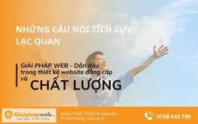 những câu nói tích cực lạc quan những câu nói tích cực lạc quan