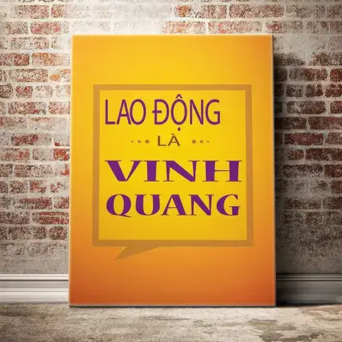 lao động là vinh quang là câu nói của ai lao động là vinh quang là câu nói của ai