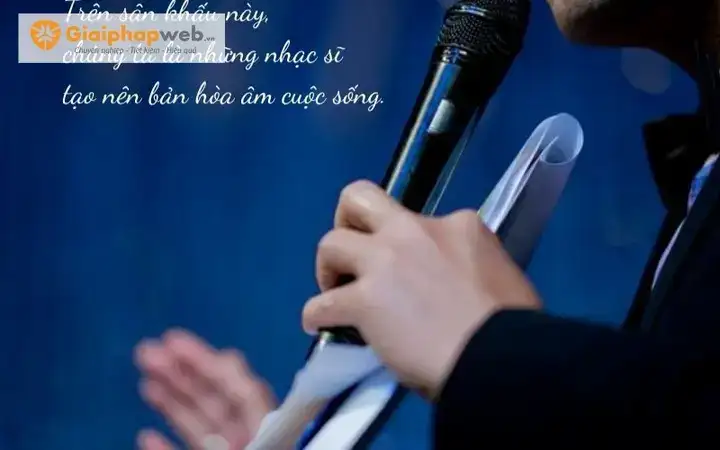 những câu nói hay của mc văn nghệ những câu nói hay của mc văn nghệ