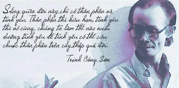câu nói nổi tiếng của trịnh công sơn