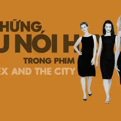 những câu nói hay trong phim sex and the city những câu nói hay trong phim sex and the city