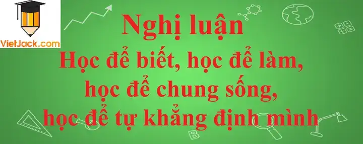 câu nói của unesco học để biết học để làm câu nói của unesco học để biết học để làm