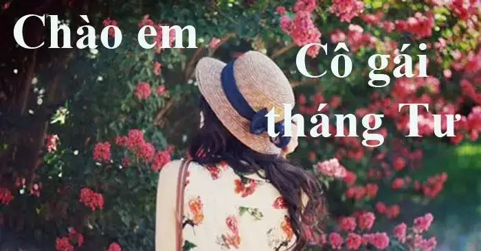 câu nói hay về cô gái tháng 4