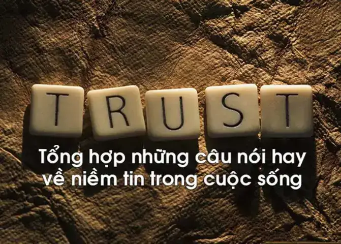 câu nói hay về niềm tin câu nói hay về niềm tin