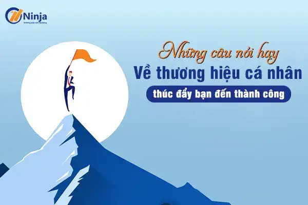 câu nói hay về thương hiệu câu nói hay về thương hiệu