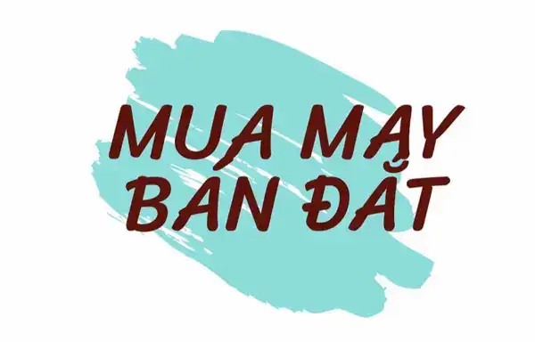 câu nói mua may bán đắt