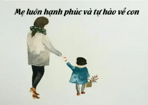 câu nói hay về mẹ yêu con