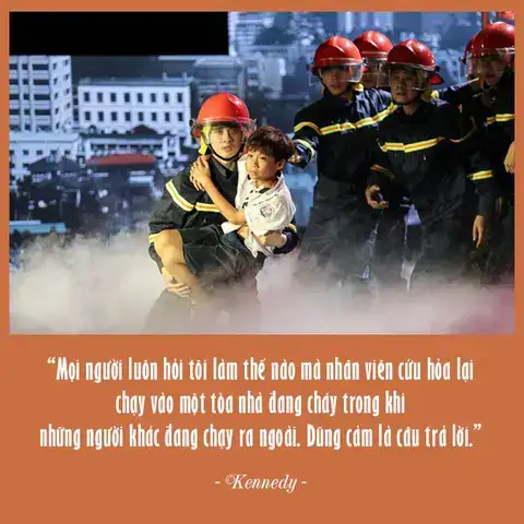 những câu nói hay về lính cứu hỏa những câu nói hay về lính cứu hỏa