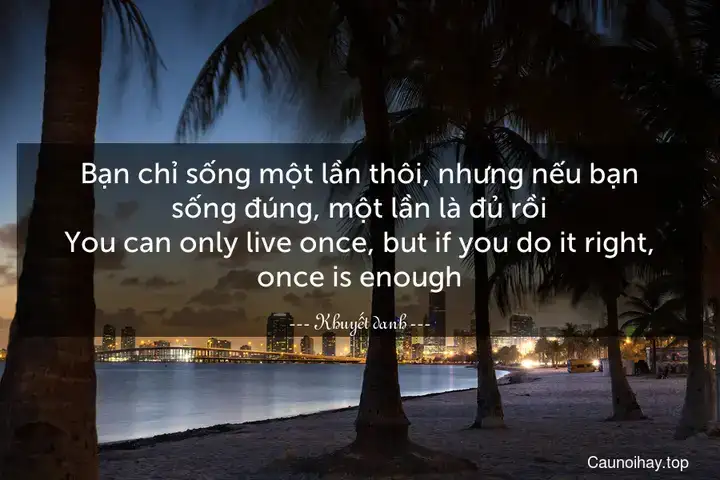 những câu nói tiếng anh thâm thúy