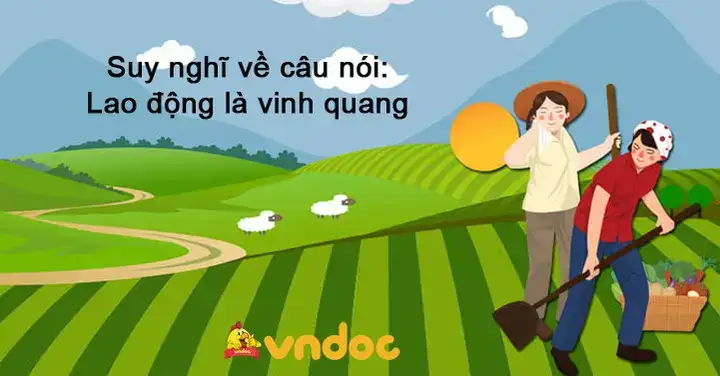 lao động là vinh quang là câu nói của ai lao động là vinh quang là câu nói của ai