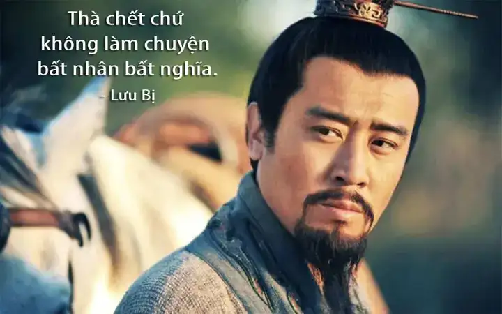 những câu nói của lưu bị