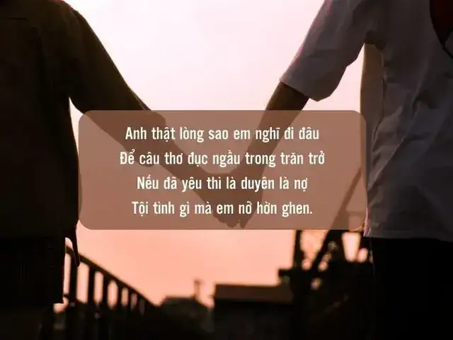 những câu nói giận hờn trong tình yêu những câu nói giận hờn trong tình yêu