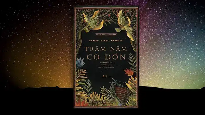 những câu nói hay trong trăm năm cô đơn những câu nói hay trong trăm năm cô đơn