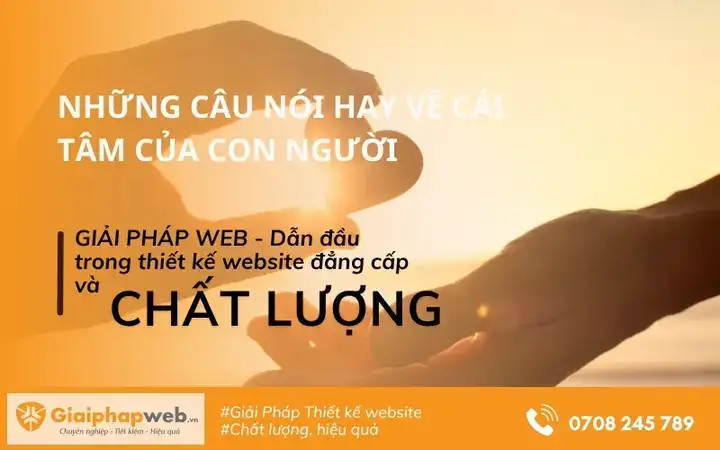 những câu nói hay về cái tâm của con người những câu nói hay về cái tâm của con người