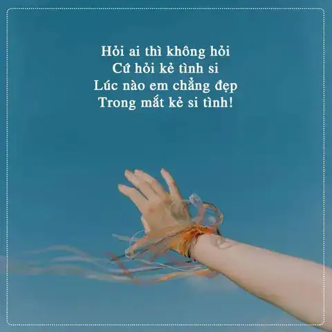 câu nói hay về kẻ si tình