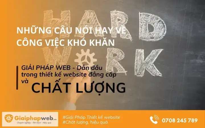 những câu nói hay về khó khăn trong công việc