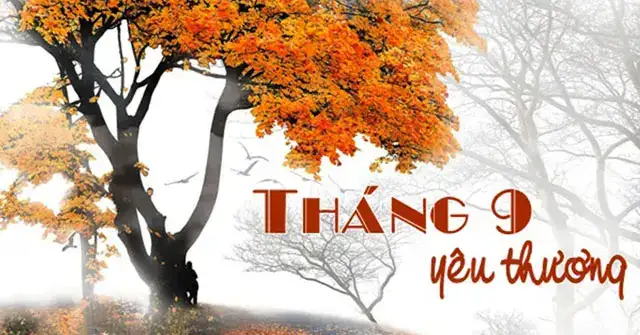 câu nói hay về tháng 9 câu nói hay về tháng 9