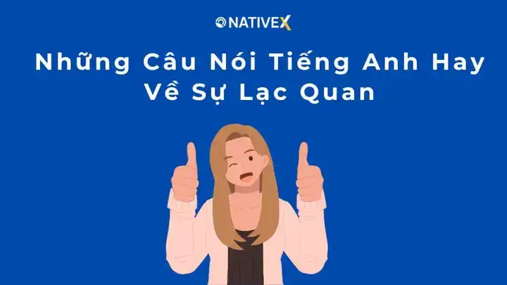 những câu nói lạc quan bằng tiếng anh