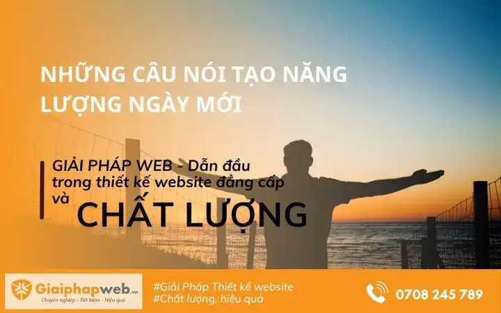 những câu nói tạo năng lượng ngày mới những câu nói tạo năng lượng ngày mới