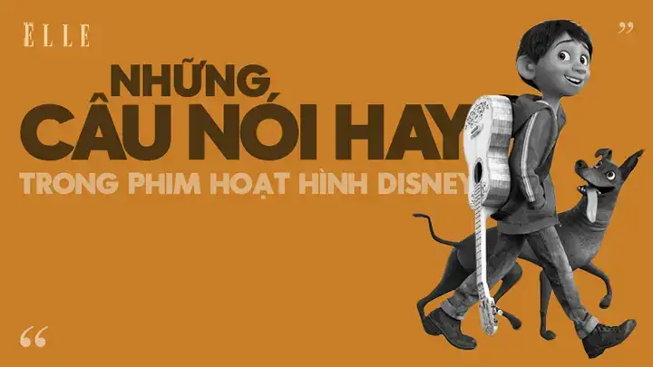 câu nói hay trong phim hoạt hình