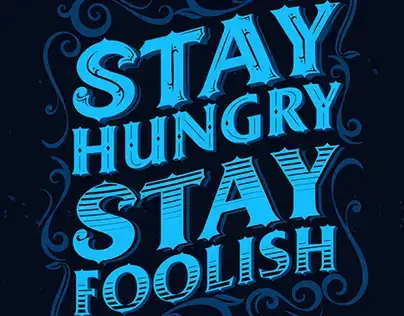 stay hungry stay foolish là câu nói của ai stay hungry stay foolish là câu nói của ai