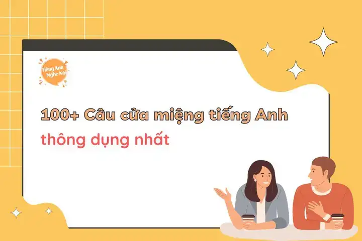 câu nói cửa miệng tiếng anh câu nói cửa miệng tiếng anh