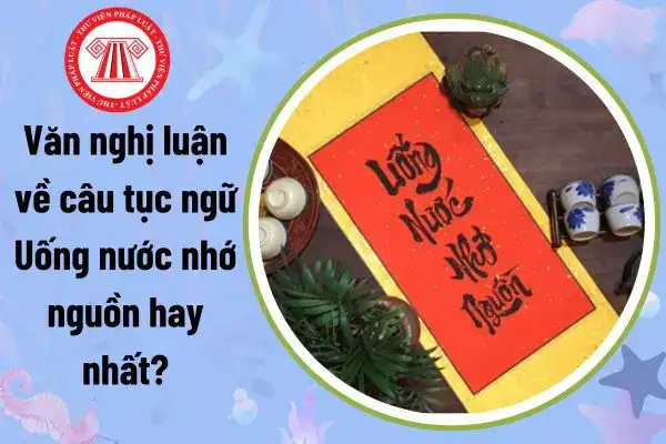 những câu nói hay về uống nước nhớ nguồn những câu nói hay về uống nước nhớ nguồn