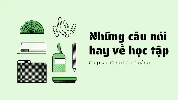 câu nói thúc đẩy học tập