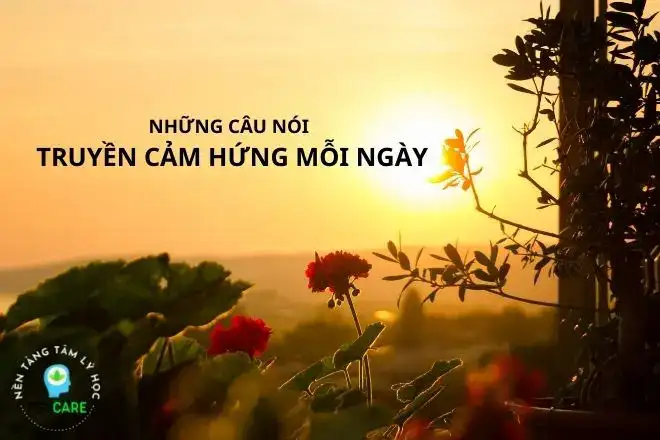 những câu nói truyền cảm hứng mỗi ngày những câu nói truyền cảm hứng mỗi ngày